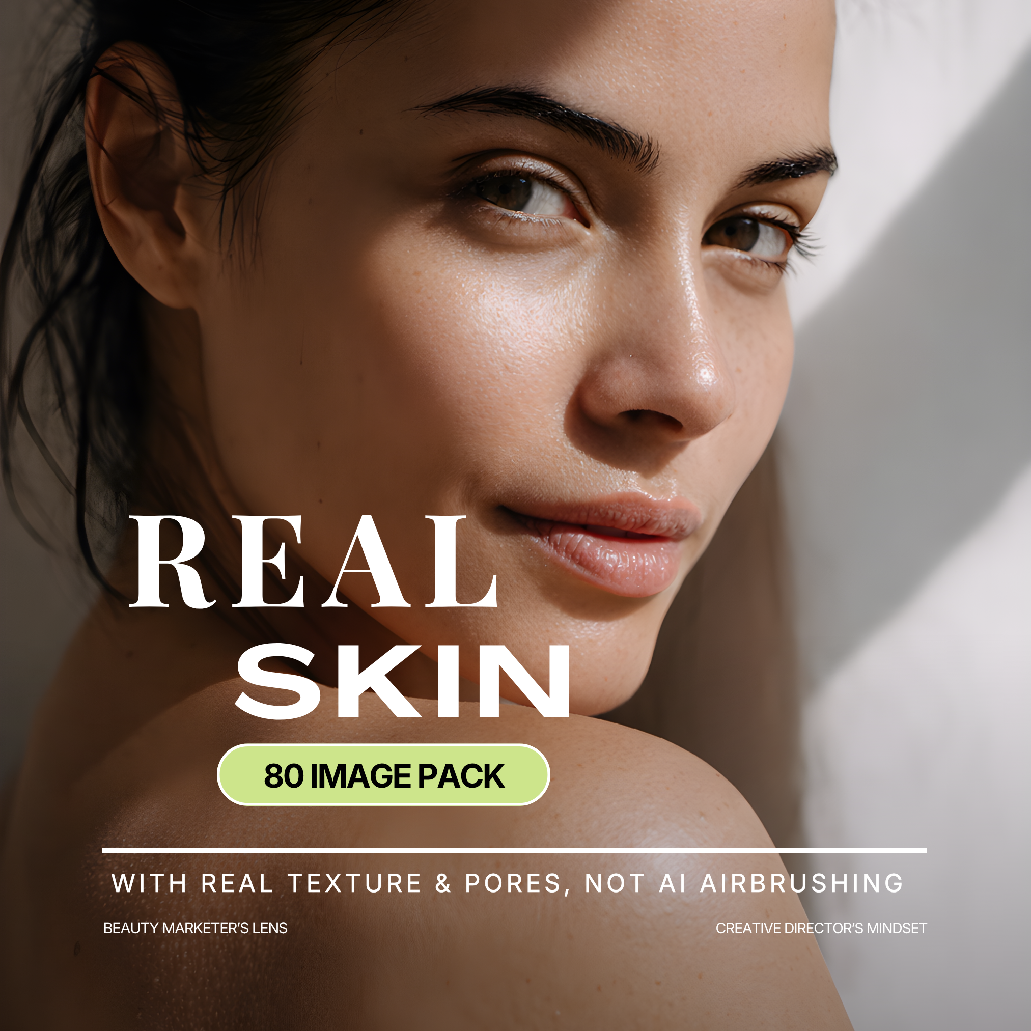 Real Skin - Editorial Beauty Image Pack